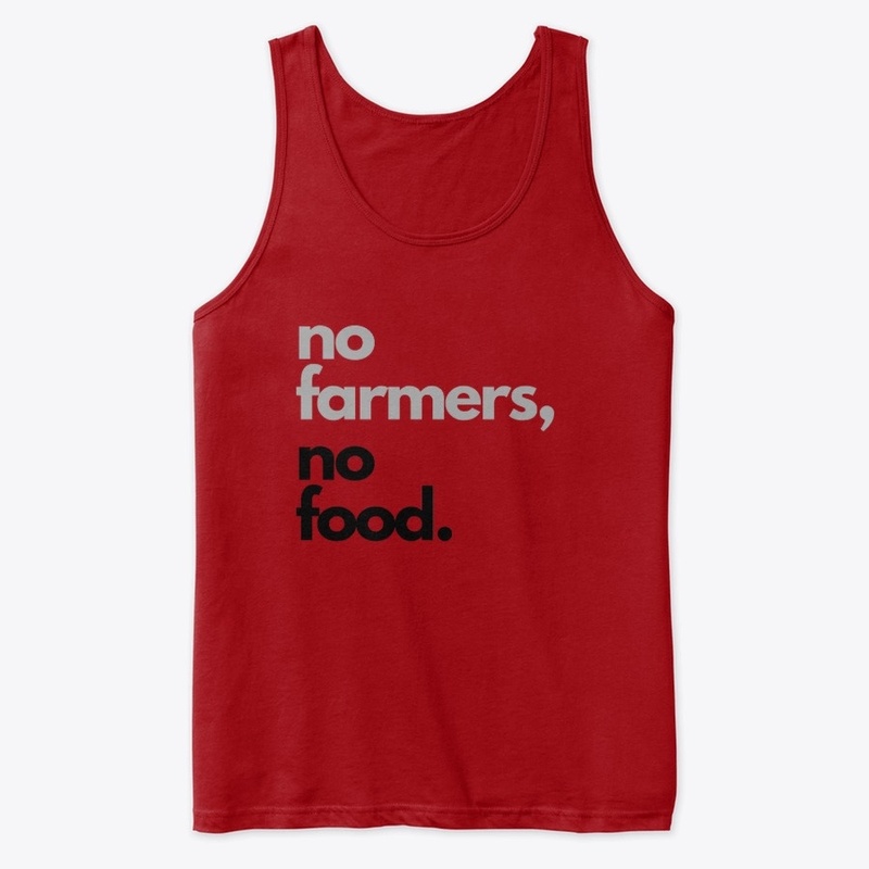 no farmers, no food