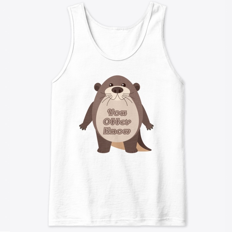 You Otter Know
