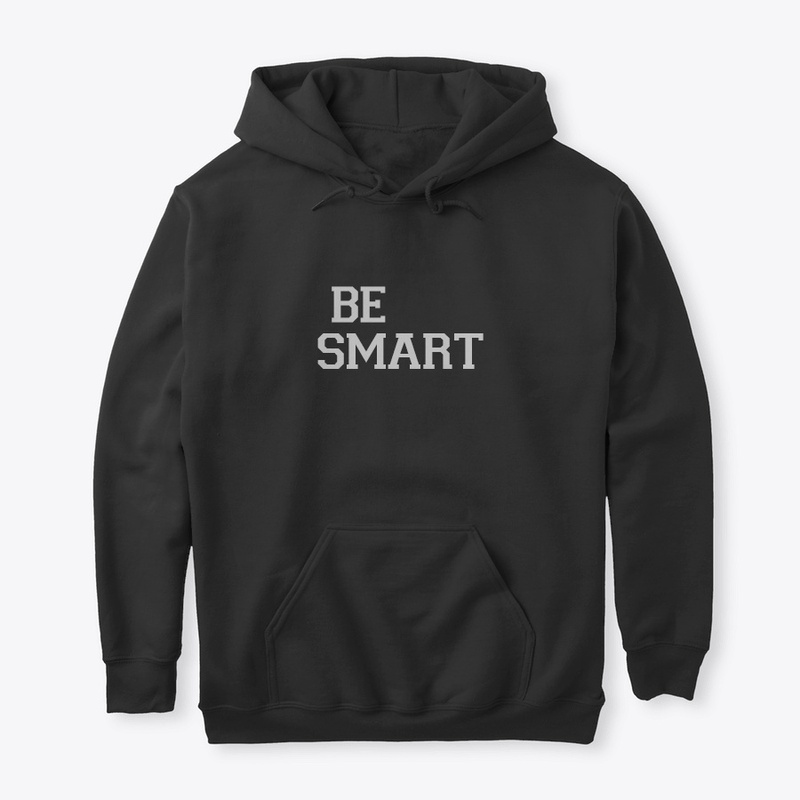 Be Smart!