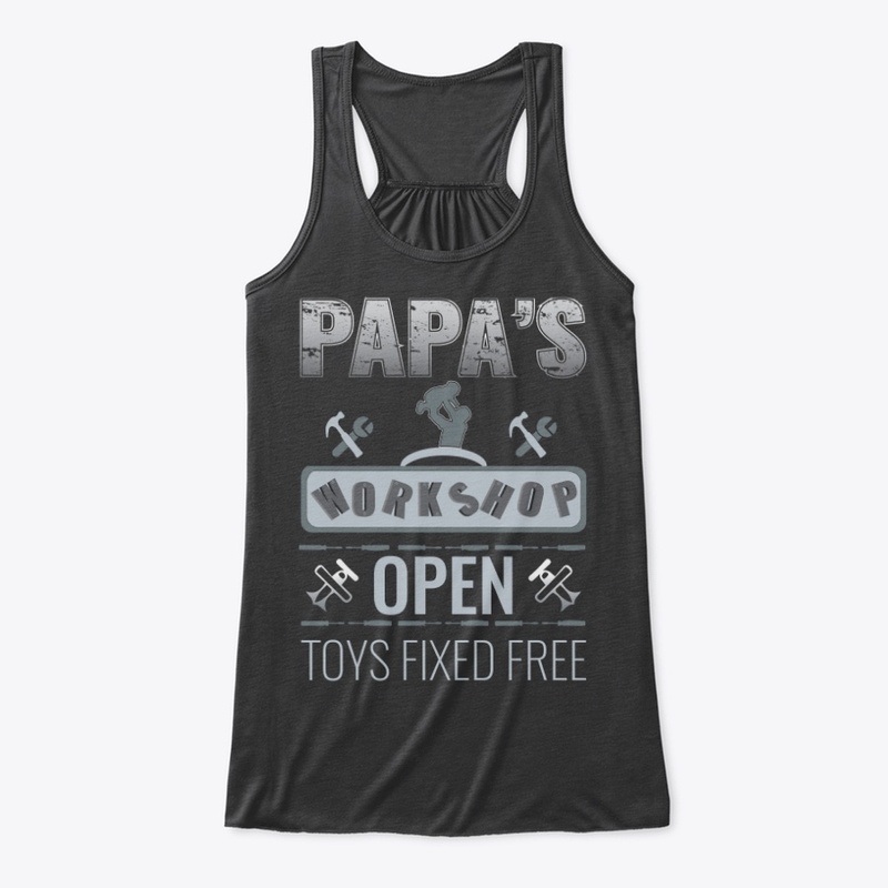 PAPA WORKSHOP OPEN/FUNNY PAPA T-SHIRT