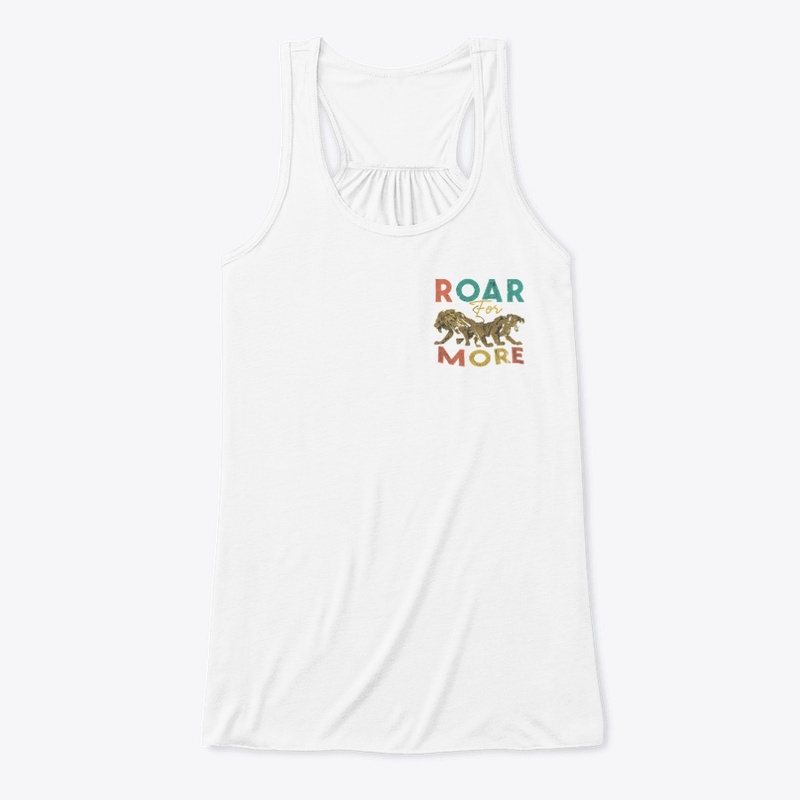 Roar for more t-shirt