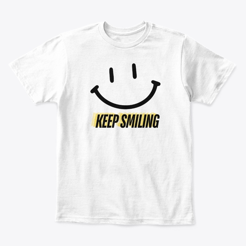 keep smiling