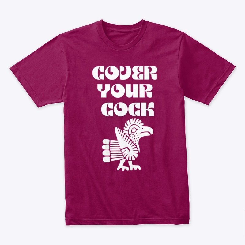 Cover Your Cock Men's T-shirt