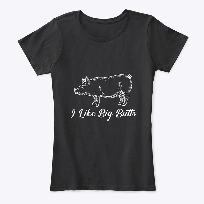 Big Butts BBQ Shirts