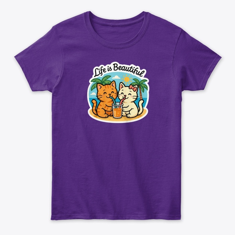 Life is Beautiful - Beach Cats