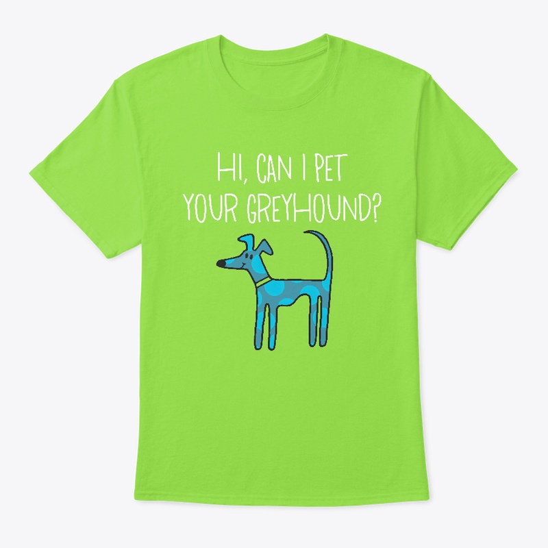 Can I Pet Your Greyhound?