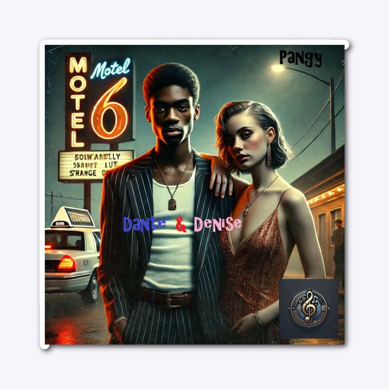 Dante’ & Denise 