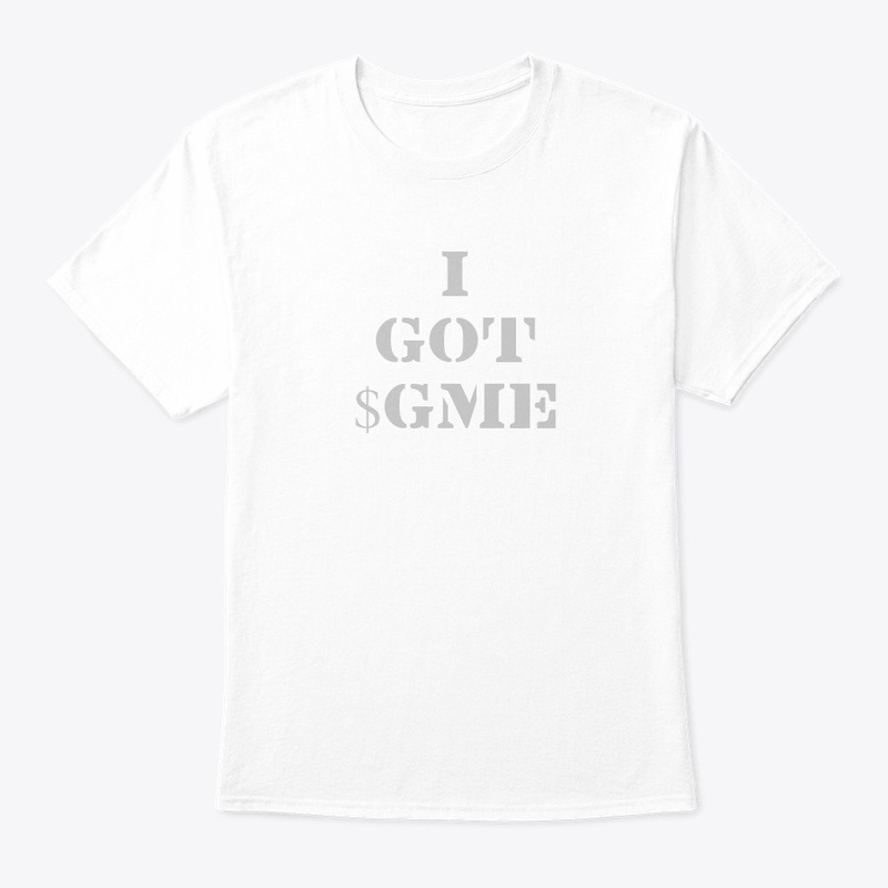 I GOT $GME