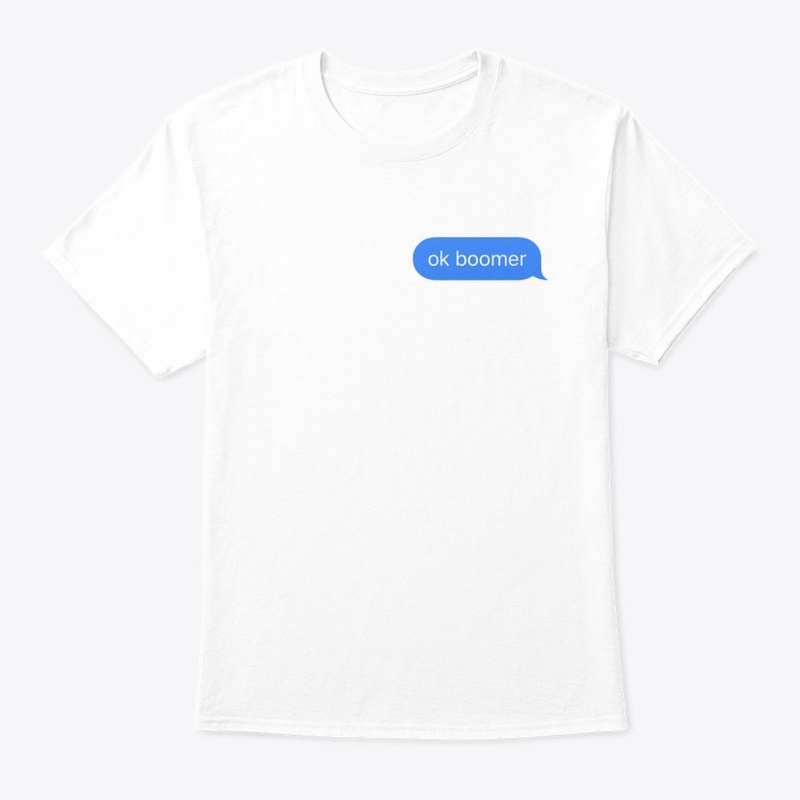 Ok Boomer Shirts 