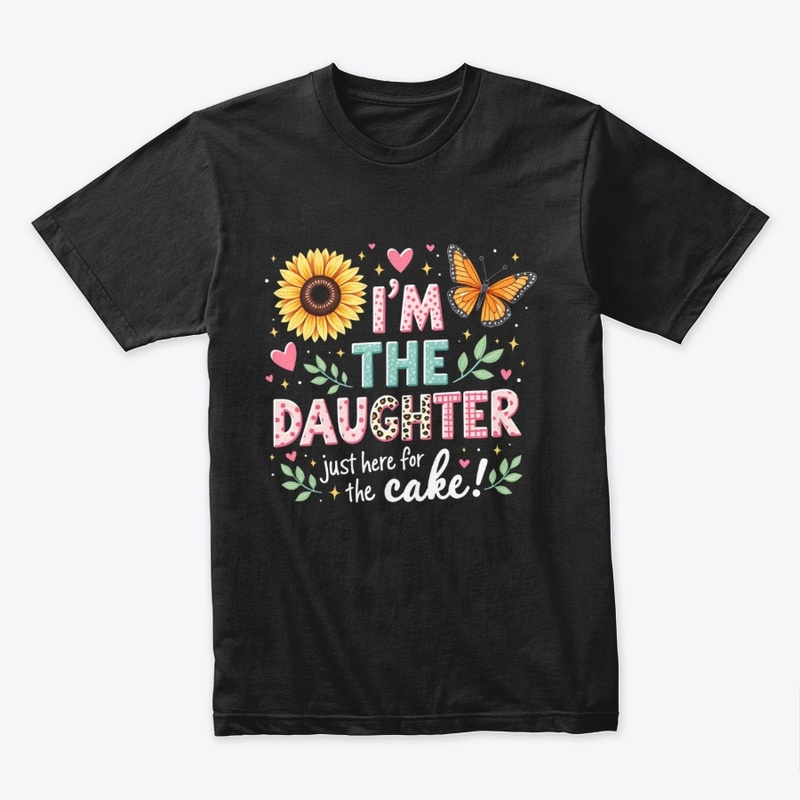 Funny Daughter Sunflower Butterfly Tee
