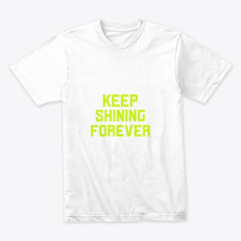 Keep shining forever