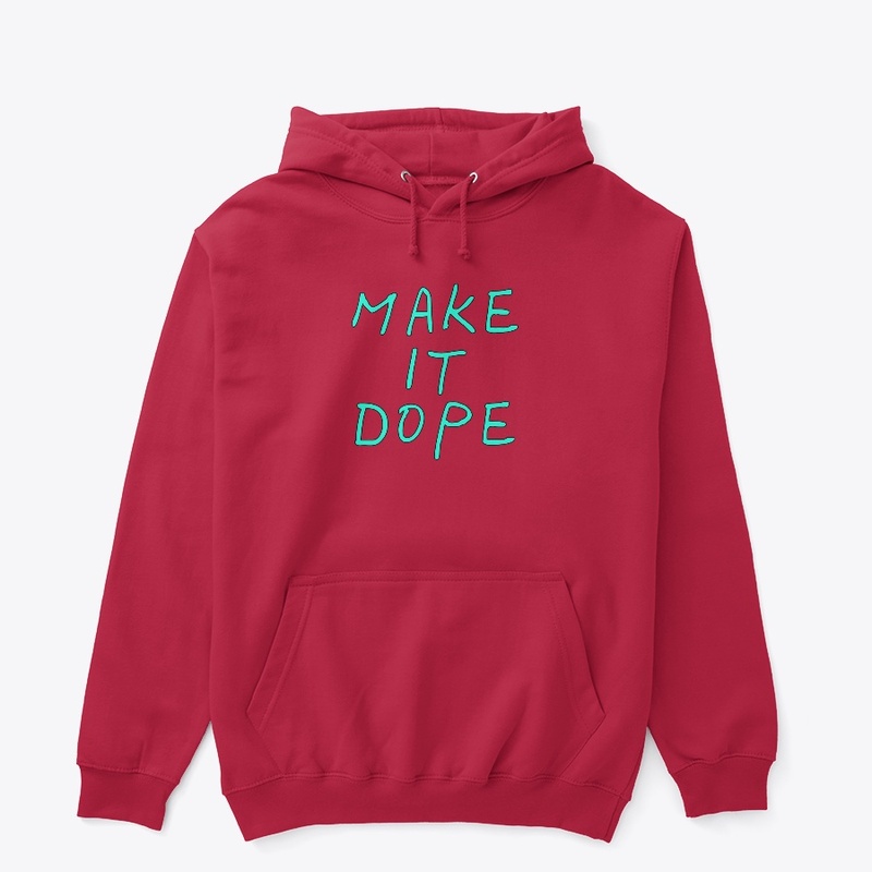 Make It Dope