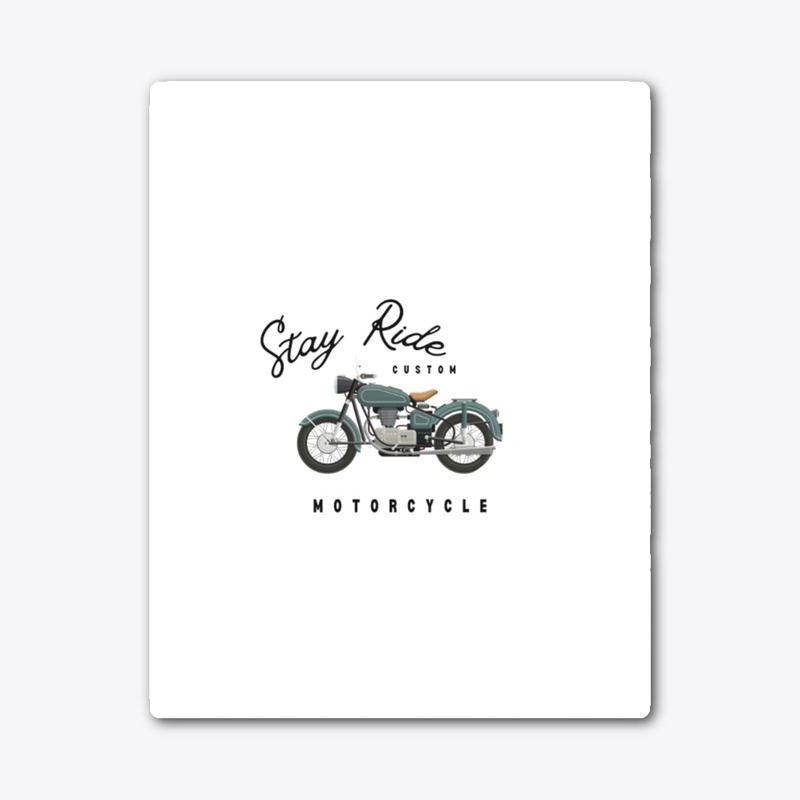 Stay ride custom motorcycle t-shirt