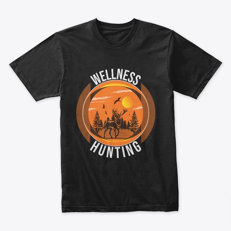 Wellness Hunting T shirt.