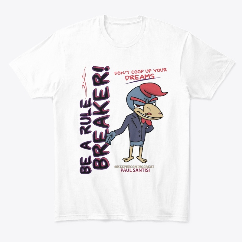 Be A Rule Breaker
