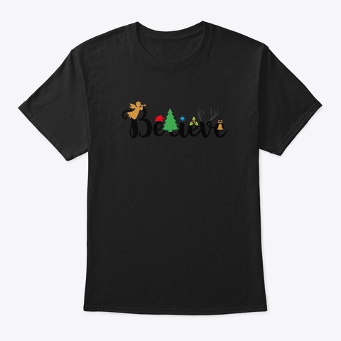 Believe Black T-Shirt Front
