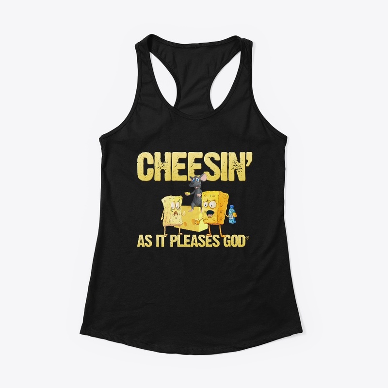 Cheesin'