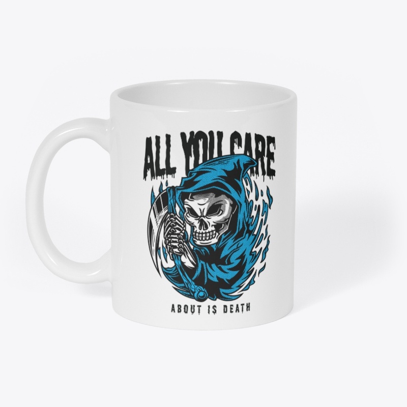 Reapers All you Care About is Death