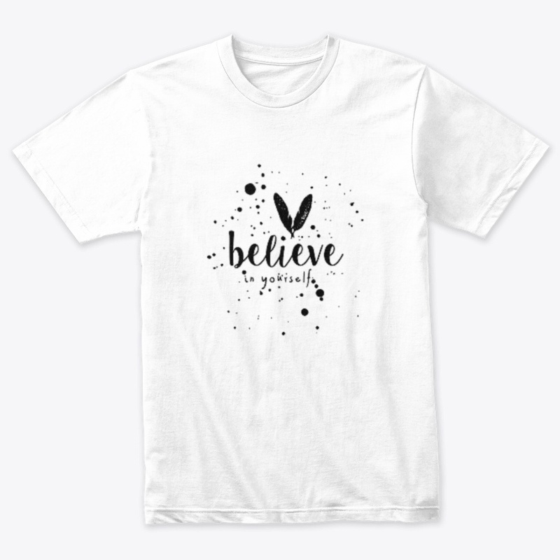 Believe in Yourself T-shirt 