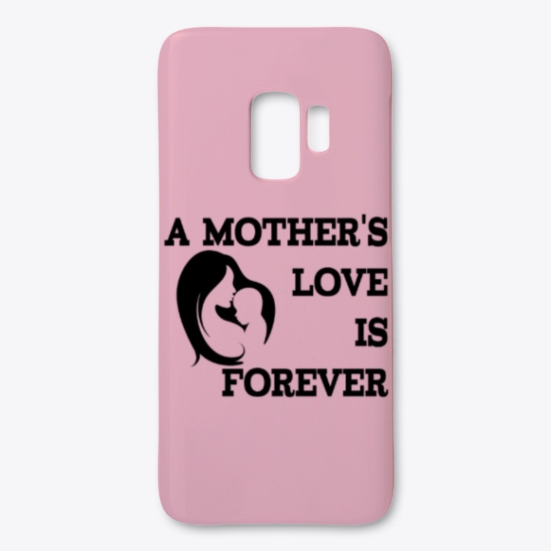 a mother's love is forever