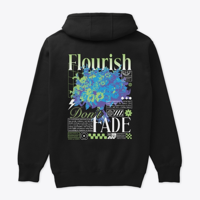 Flourish Don't Fade