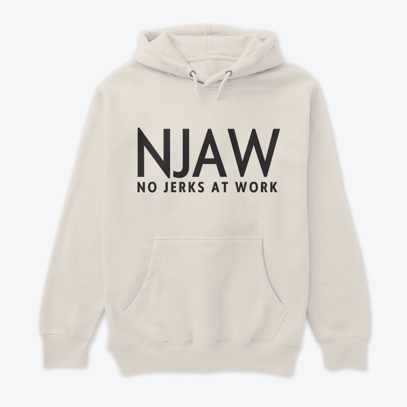 NJAW - No Jerks At Work Shirts