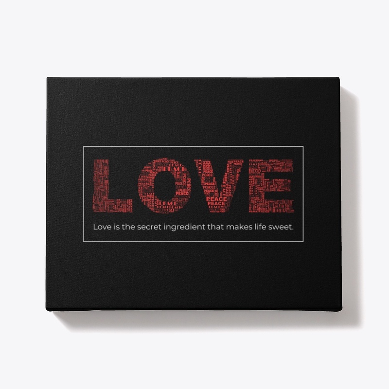 Love is the secret ingredient that make.