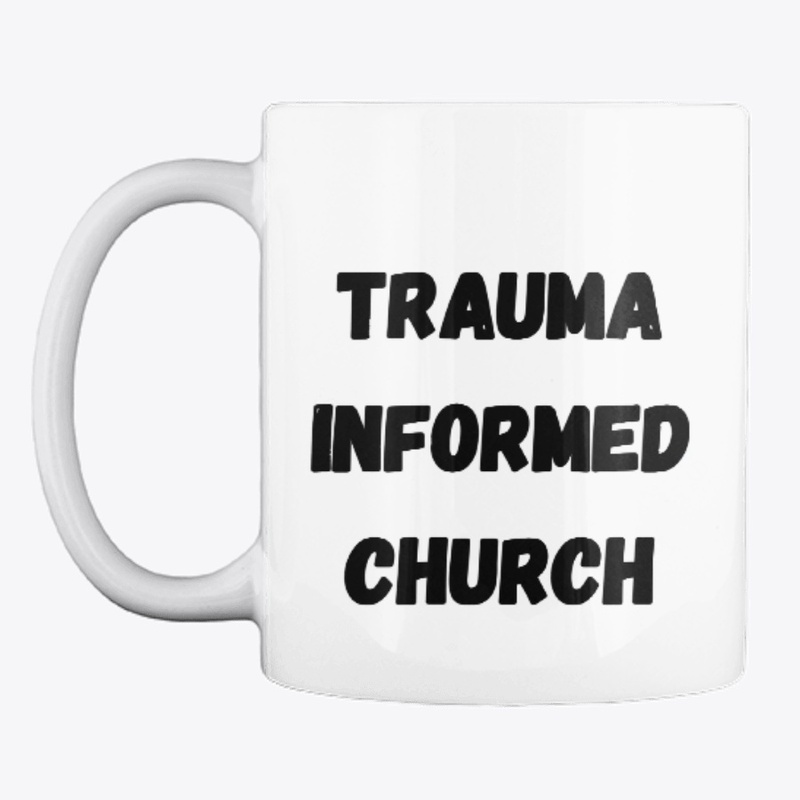 Trauma Informed Church