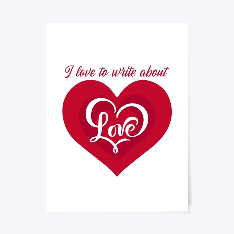 I Love to Write About Love