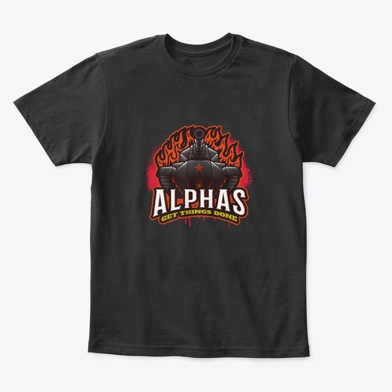 Alphas Get Things Done Military Tanks
