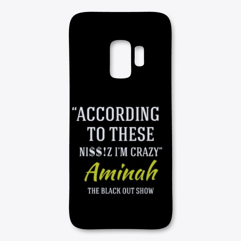 "ACCORDING TO THESE NI$$!Z I'M CRAZY" 