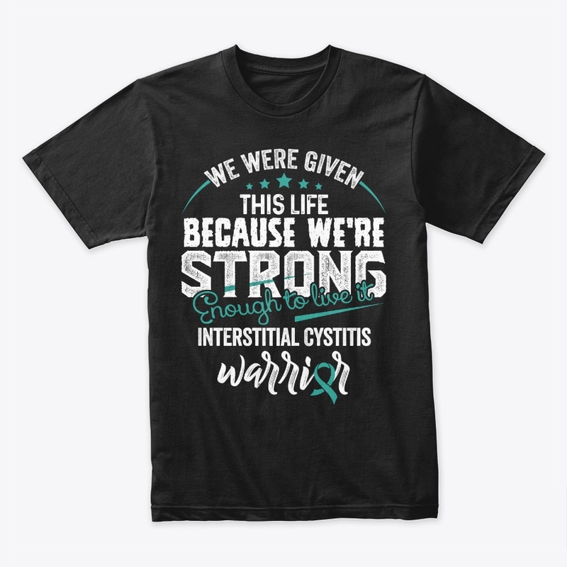 We are strong | Interstitial Cystitis