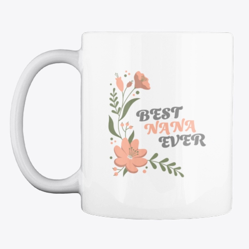 Best Nana Ever Design