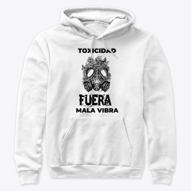 Toxcidad fuera mala virba fuera T-shirt
