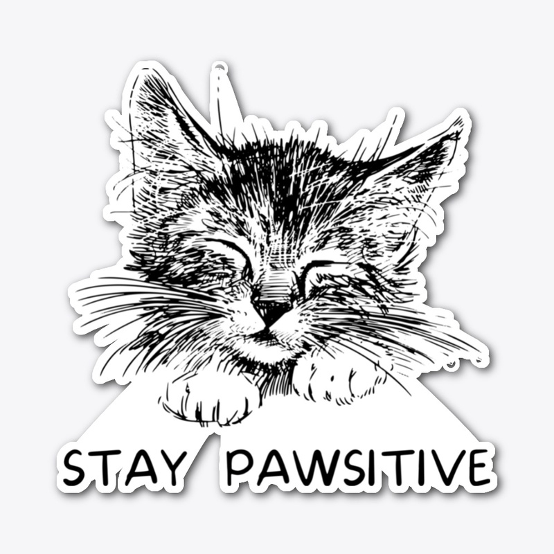 Stay Pawsitive