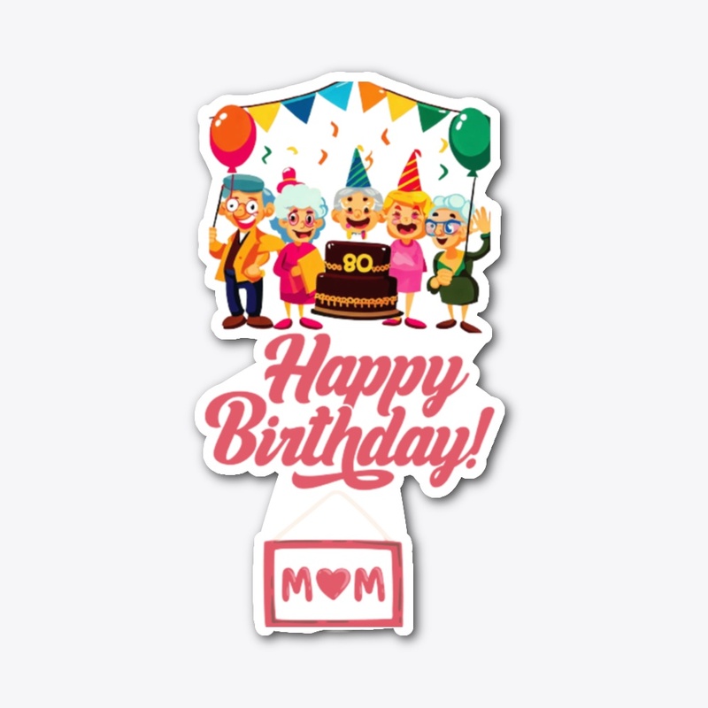 Mom birthday
