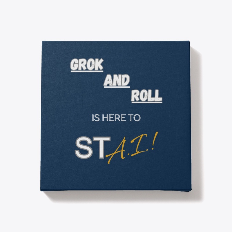 Grok and Roll