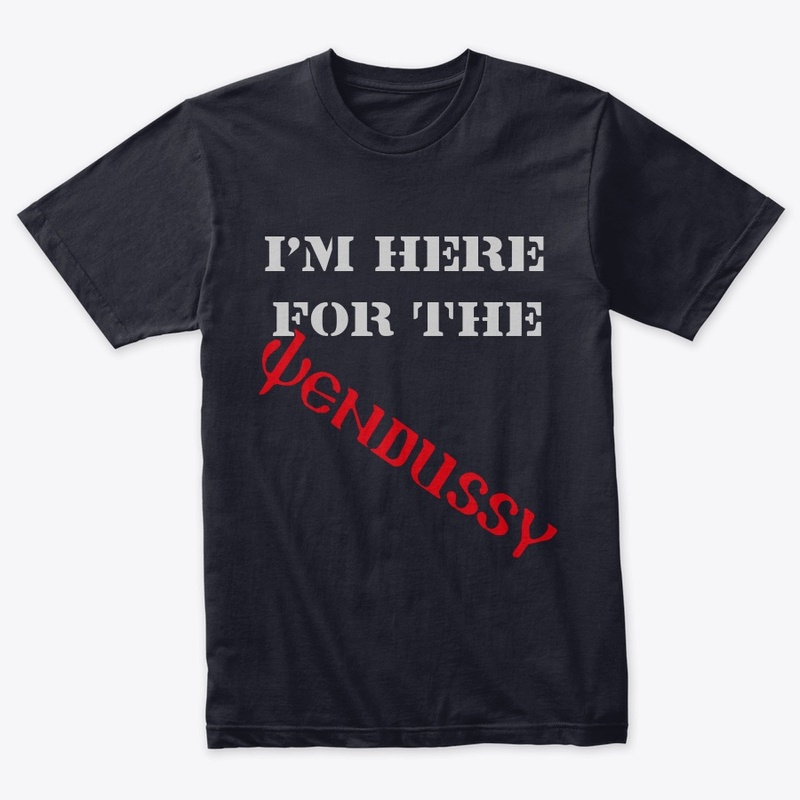 I'm here for the Wendussy