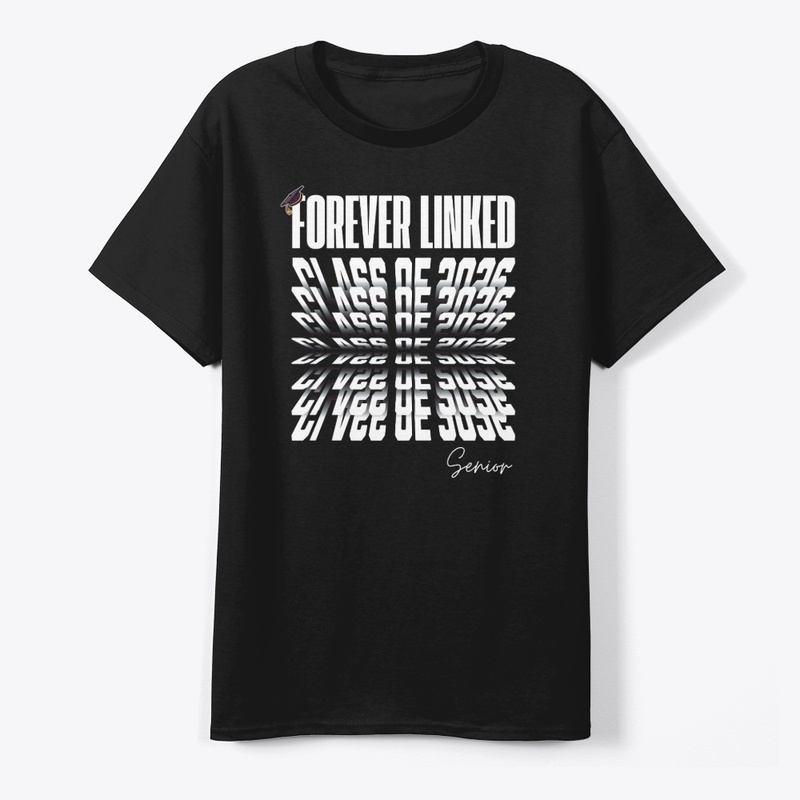 forever linked class of 2026 Shirt