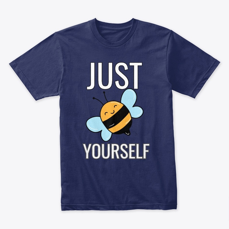 Just Bee Yourself