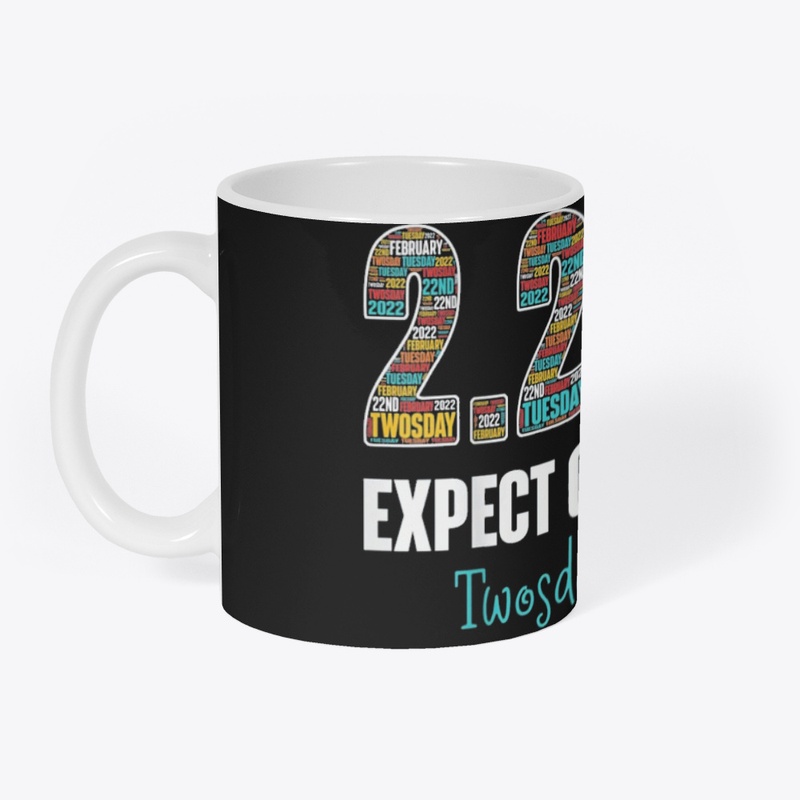 Expect Great Things Twosday