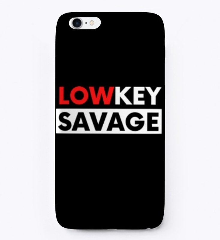 Lowkey Savage Sleek Design
