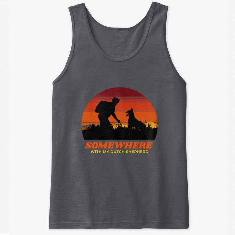 Somewhere With My Dutch Shepherd Men's