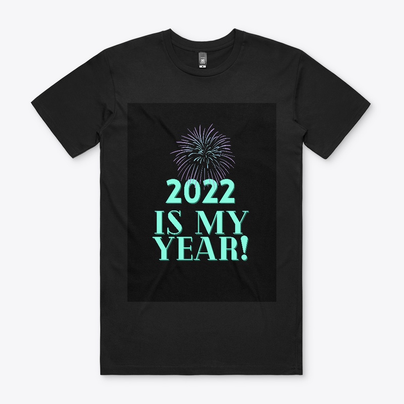 2022 Is My Year! (Black Version)