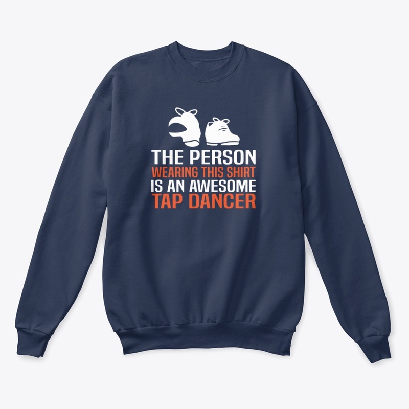 Awesome Tap Dancer Shirt