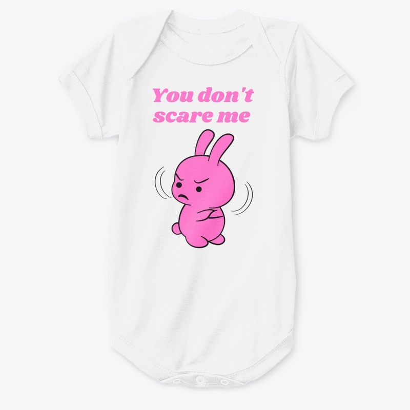 You Don't Scare Me Pink 