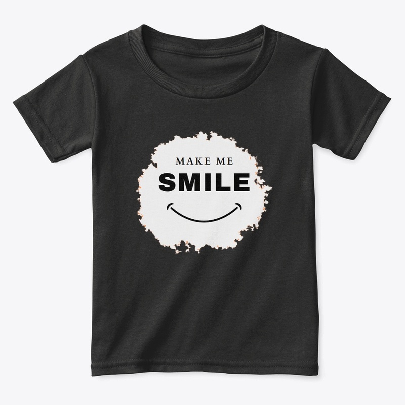 MAKE ME SMILE Toddler Classic Tee