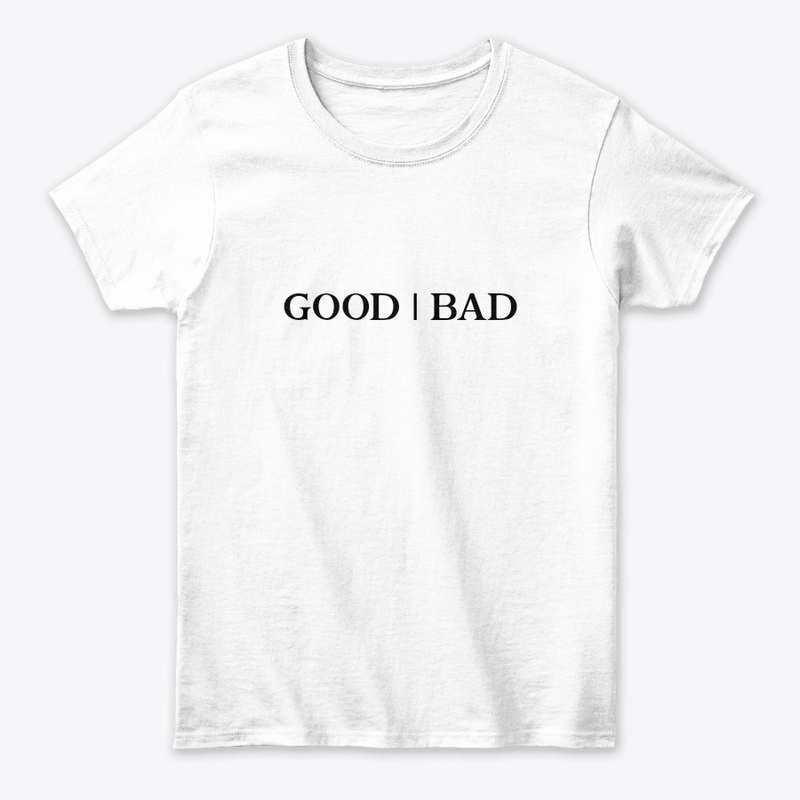 Good Or Bad