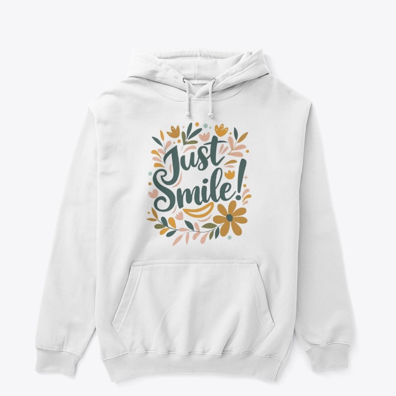 Just smile 