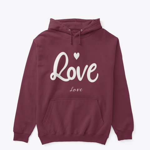 Proof Of Love Maroon T-Shirt Front